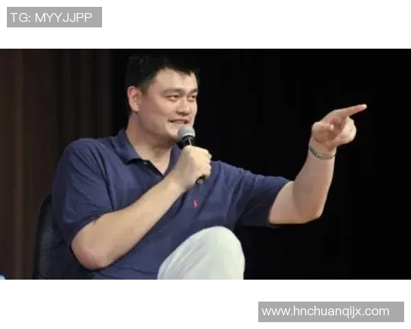 范志毅深度剖析姚明篮球生涯与个人魅力的独特之处